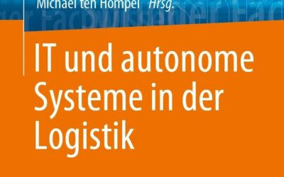 »IT und autonome Systeme in der Logistik« – neues Fachbuch zur Logistik veröffentlicht